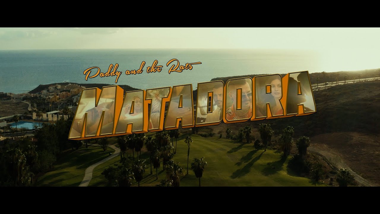Paddy and The Rats — Matadora