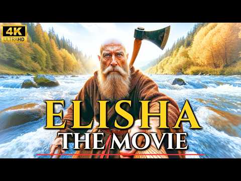 ELISHA (2025): THE PROPHET WHO IMPACTED THE WORLD | Full Movie 4K