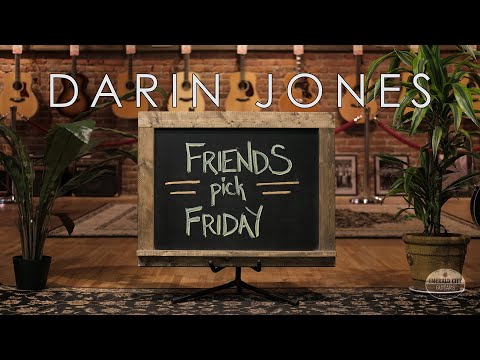 Friends Pick Friday - Darin Jones