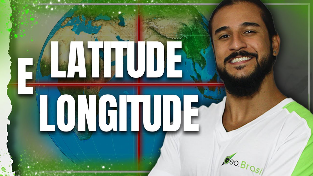 LATITUDE E LONGITUDE - GEOBRASIL {PROF. RODRIGO RODRIGUES}