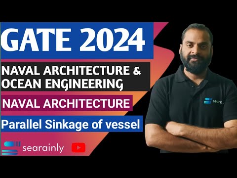 LEC - 02 - Naval Architecture - Parallel Sinkage of vessel || Trim & it's related Theory