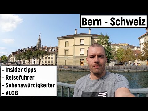 Entdecke Bern ❘ Das historische Juwel im Herzen der Schweiz