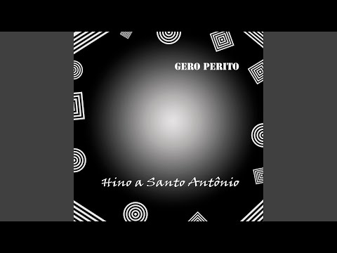 Hino À Santo Antônio - Gero Perito