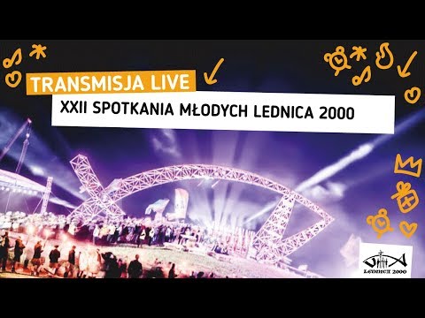 Lednica 2018 – transmisja na żywo cz.2