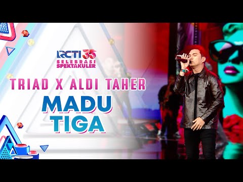 Triad x Aldi Taher - Madu Tiga | SELEBRASI SPEKTAKULER RCTI 35