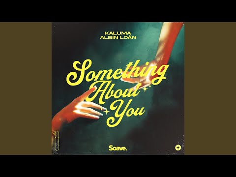 Something About You