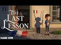 The Last Lesson Class 12 Animated Video The Last Lesson In Hindi Thelastlesson
