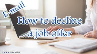 How To Decline A Job Offer Sample Email
