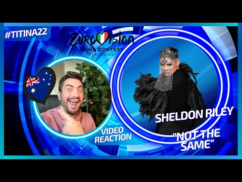 Eurovision Song Contest 2022 Australia - Video Reaction to Sheldon Riley - Not The Same -