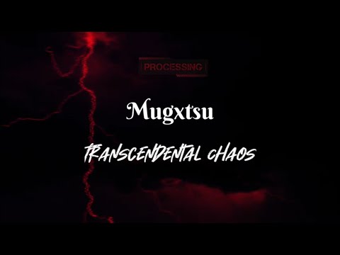 Mugxtsu - Transcendental Chaos [Subtitulada en español]