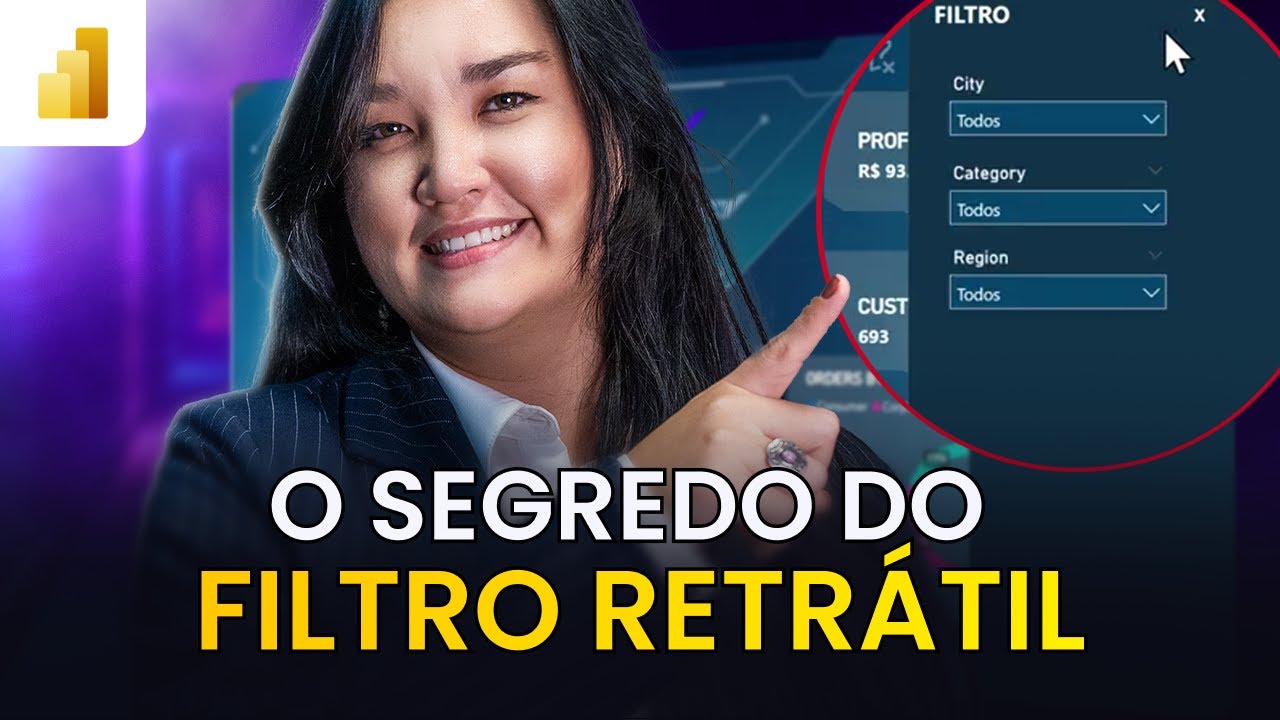 O SEGREDO DO FILTRO RETRÁTIL NO POWER BI