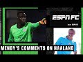 YOU CAN'T SAY THAT❗️- Steve Nicol on Edouard Mendy's comments about Erling Haaland | ESPN FC