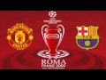 Anthem UEFA Champions League- final Rome 2009|Himno Final UCL|