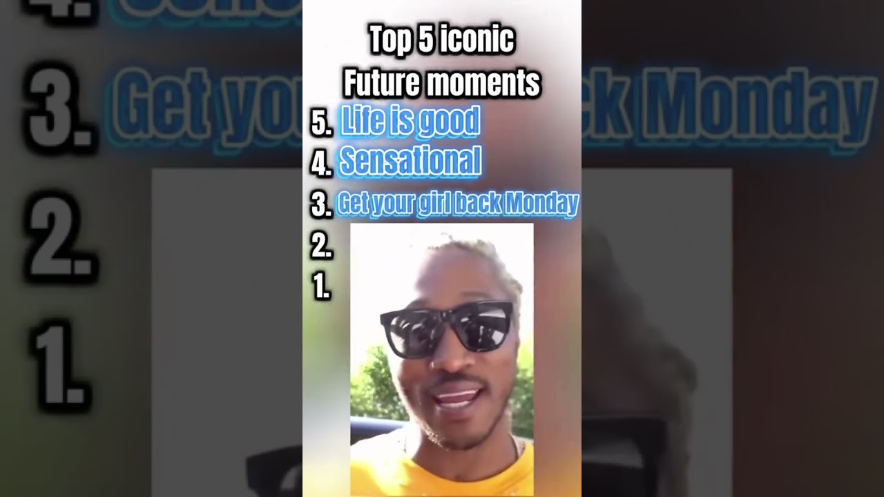 Top 5 Future Moments😂😂😂