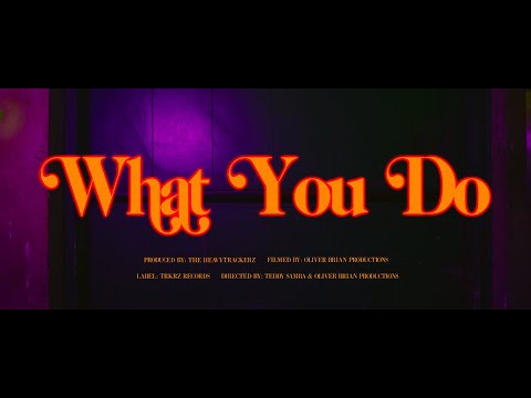 Video thumbnail for What You Do