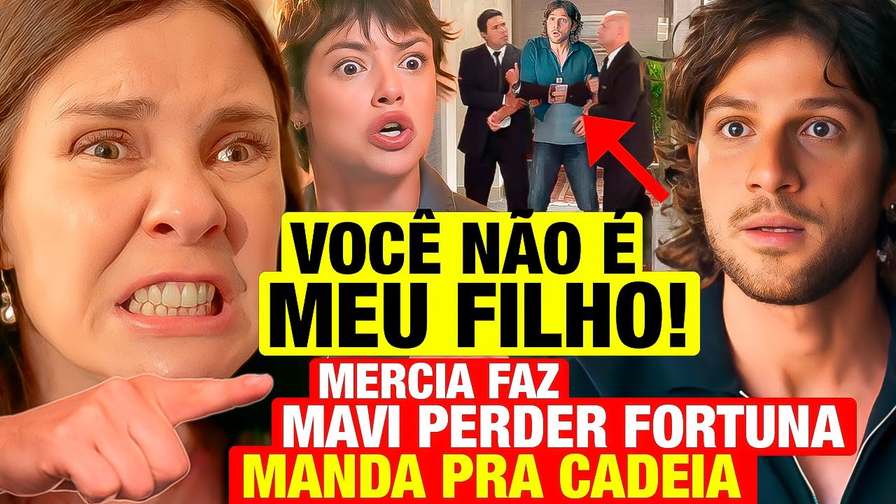 MANIA DE VOCÊ: Mércia revela SEGREDO CHOCANTE e faz Mavi PERDER TODA FORTUNA! Resumo capítulo hoje