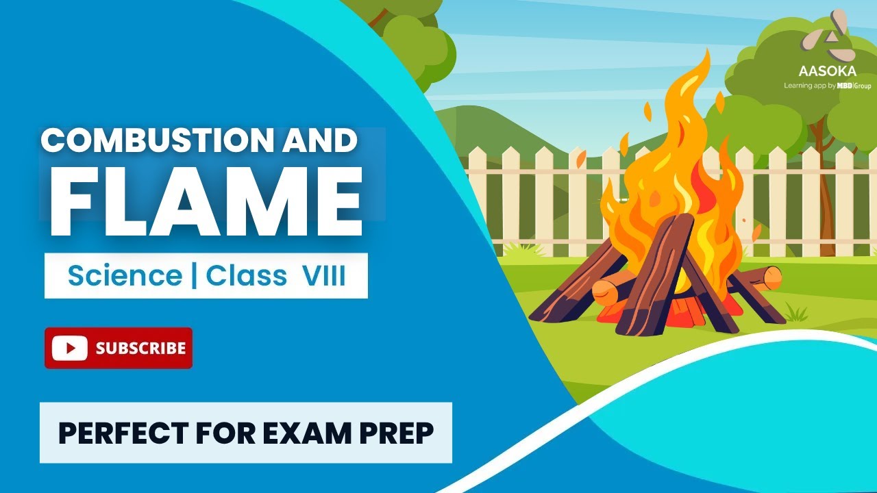 Combustion and Flame | Combustion | Class 8