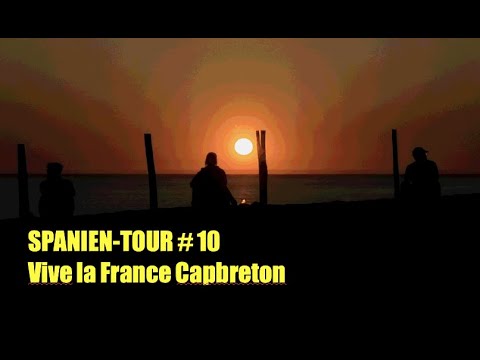 Spanien-Tour 2022 #10 🇪🇸 - VIVE LA FRANCE CAPBRETON 🇫🇷 …