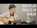 Bob Dylan - Tangled up in Blue - Easy Songs For Acoustic Guitar - Guitar Lesson