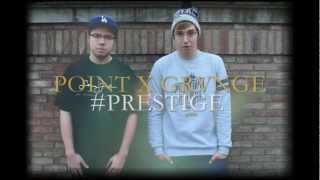 POINT x GRVNGE   #Prestige