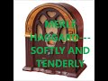 MERLE HAGGARD   SOFTLY AND TENDERLY