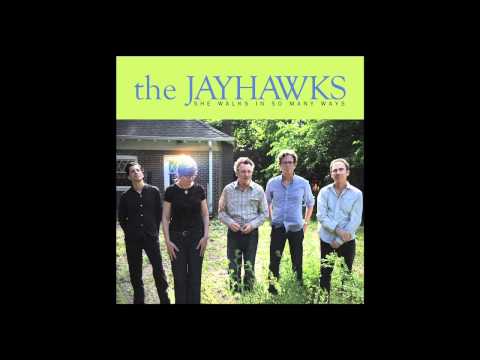 The Jayhawks - She Walks In So Many Ways (ALBUM VERSION)