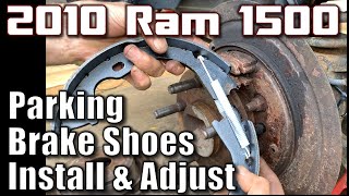 2010 Ram 1500 Parking Brake Shoes Install And test