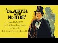 DR JEKYLL & MR HYDE – Jack Curtis Dubowsky Ensemble Live Score – Art Theatre July 8, 2022 – Trailer