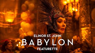 BABYLON | Elinor St. John Featurette