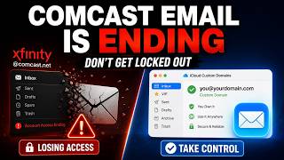 Comcast Email Is Ending: What You Need to Do Now