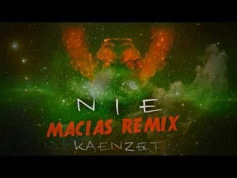KNZ - NIE [Macias Remix]