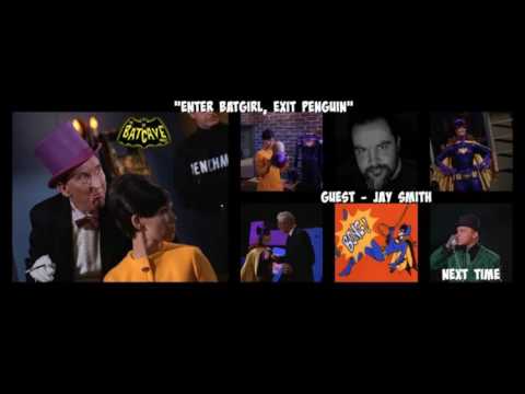 Episode 49: "Enter Batgirl, Exit Penguin"