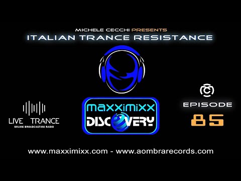 Michele Cecchi presents Italian Trance Resistance episode 85