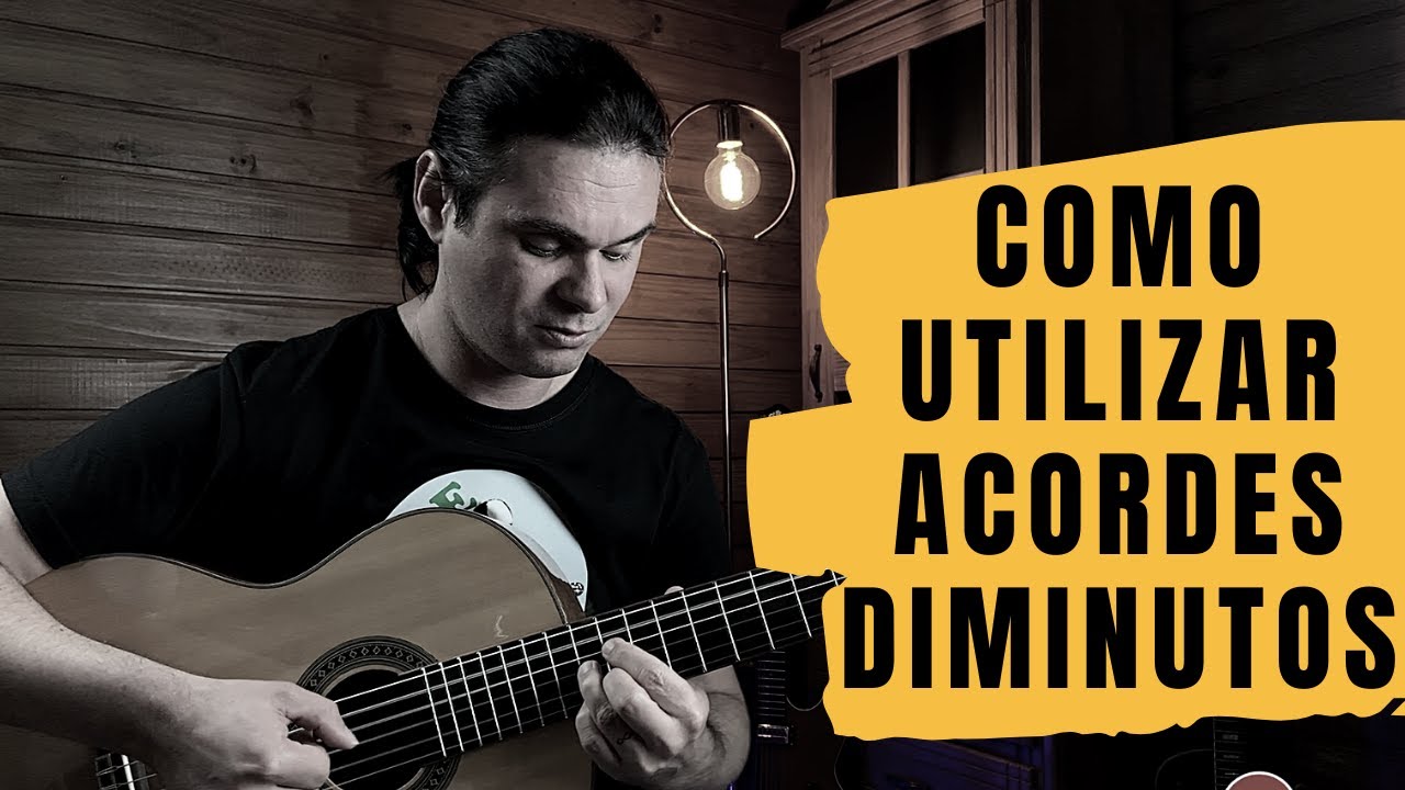 Como utilizar os DIMINUTOS para conectar ACORDES.