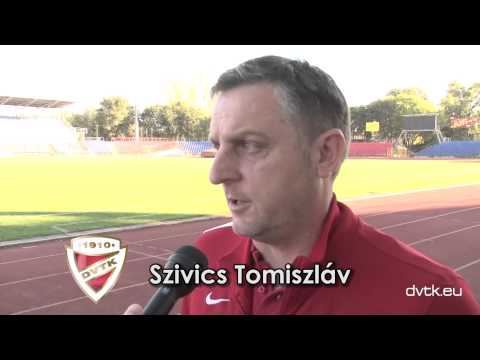 2014. október 14. Nyíregyháza - DVTK (LK) | Szivics Tomiszláv értékelése