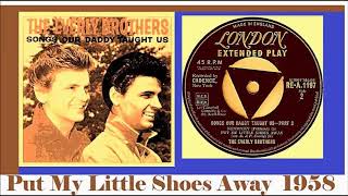 The Everly Brothers - Put My Little Shoes Away &#39;Vinyl&#39;