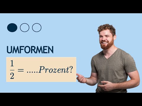 Bruch in Prozent umformen. 1/2=......%? Einfache Beispiele.