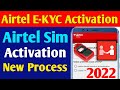 Airtel E-KYC Sim Activation 2022 Airtel Biometric Sim Chalu Kaise Kare Airtel Sim E-KYC New Process