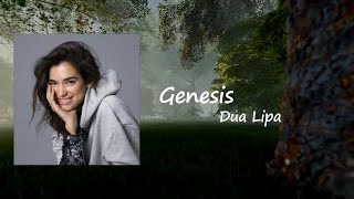 Dua Lipa - Genesis lyrics