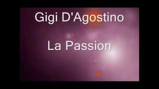 La Passion - Gigi D&#39;Agostino