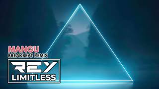 Download lagu Mangu [ReyLimitless Breakbeat Remix] mp3