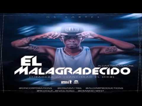 Gs Kartel   El Malagradecido  Tiradera pa Franciskao el Diex