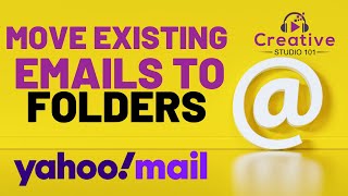 How to move Yahoo Email to Specific Folders