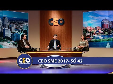 CEO 2017 - DOANH NGHIỆP GIA ĐÌNH - Trận 42 Chiến lược tự xây hay đi thuê - CEO PHAN HỮU LỘC