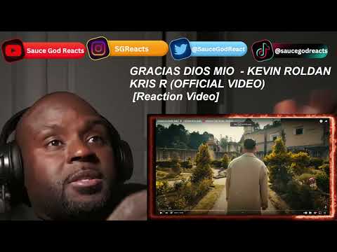 GRACIAS DIOS MIO 🙏 - KEVIN ROLDAN ❌ KRIS R (OFFICIAL VIDEO) | REACTION