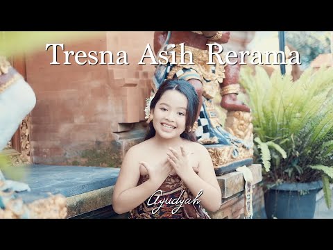 Tresna Asih Rerame - AYUDYAH