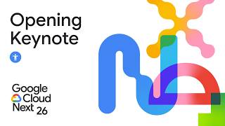 Google Cloud Next '26 Opening Keynote [ASL]