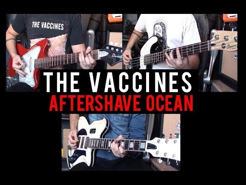 Aftershave Ocean - The Vaccines