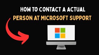 How To Contact A Actual Person At Microsoft Support