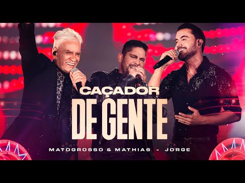 Matogrosso e Mathias part Jorge (@jorgeemateus ) - Caçador de Gente | DVD ZONA RURAL 02